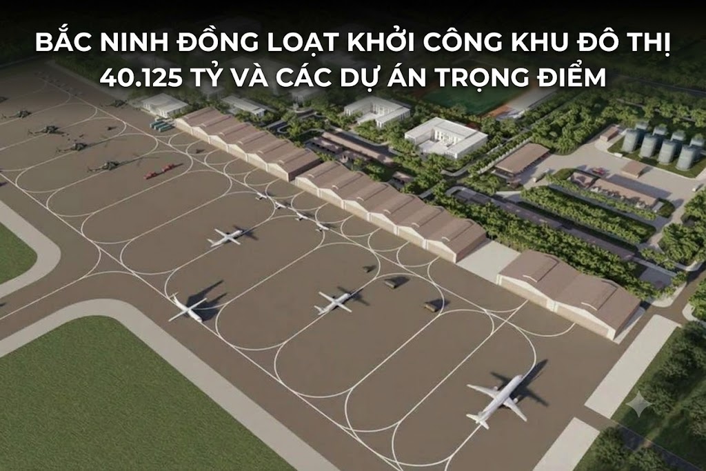 Bắc Ninh Đồng loạt khởi công khu đô thị 40.125 tỷ và các dự án trọng điểm