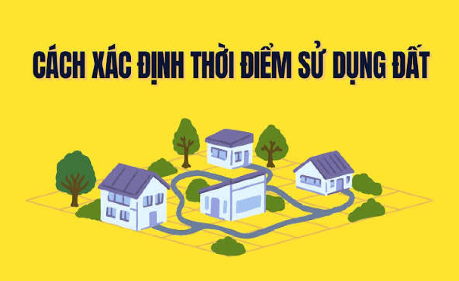 Căn cứ xác định diện tích, thời điểm sử dụng đất