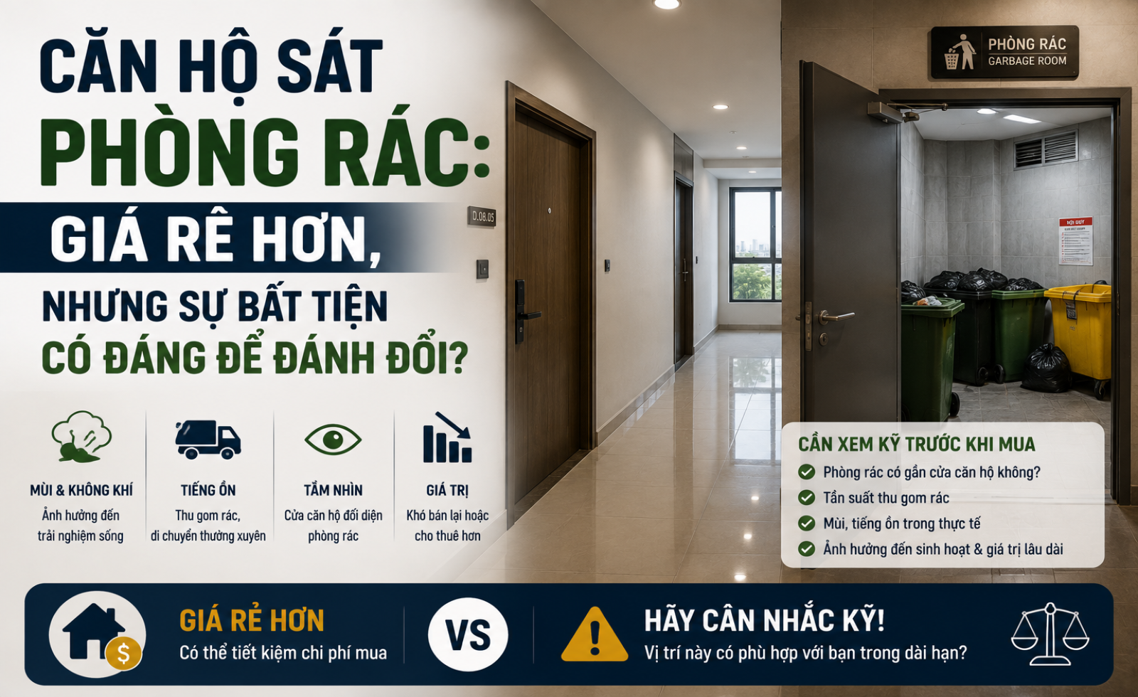 Căn hộ sát phòng rác: Giá rẻ hơn, nhưng sự bất tiện có đáng để đánh đổi?