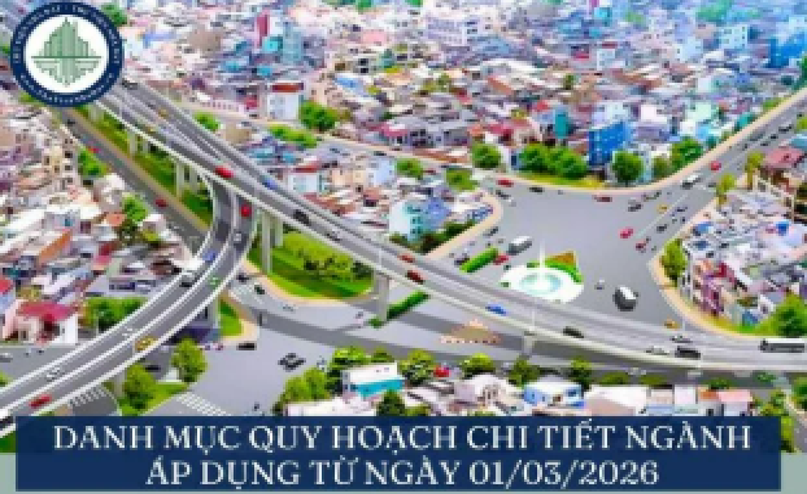 Danh mục quy hoạch chi tiết ngành áp dụng từ ngày 01/03/2026