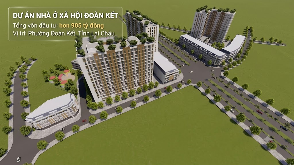 Dự án nhà ở xã hội Đoàn Kết với tổng vốn hơn 905 tỷ đồng tại phường Đoàn Kết, tỉnh Lai Châu