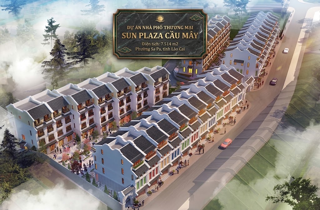 Dự án nhà phố thương mại Sun Plaza Cầu Mây có diện tích 7.514 m2 tại phường Sa Pa, tỉnh Lào Cai