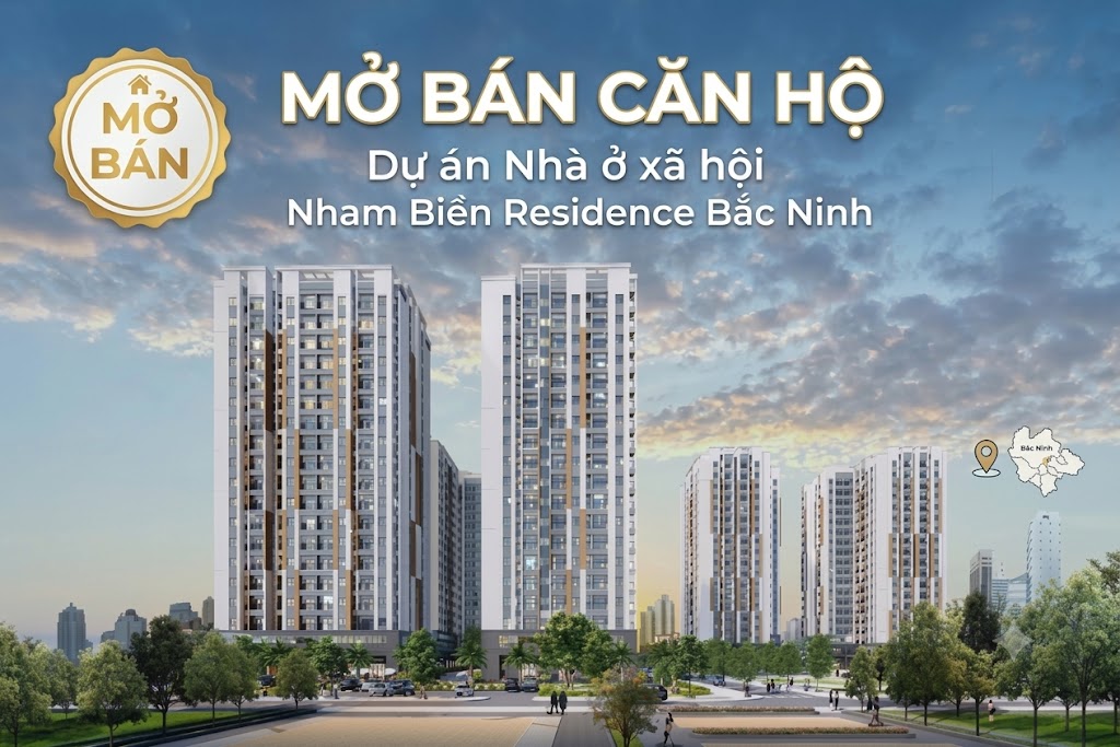 Mở bán căn hộ tại dự án nhà ở xã hội Nham Biền Residence Bắc Ninh