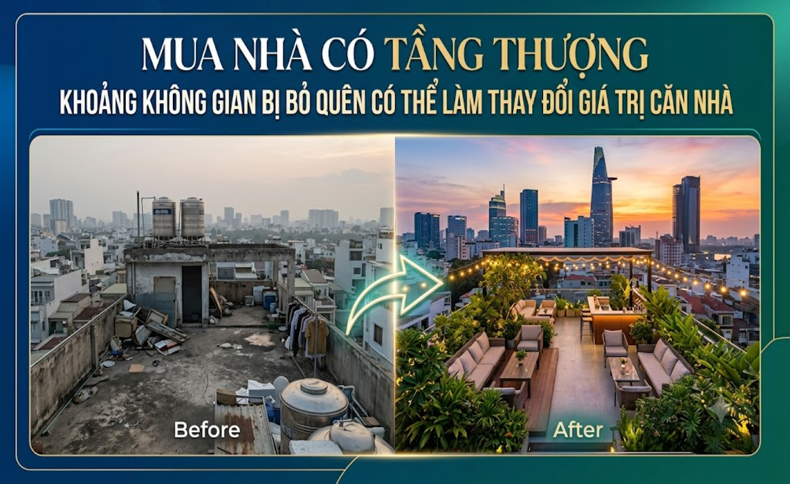 Mua nhà có tầng thượng: Khoảng không gian bị bỏ quên có thể làm thay đổi giá trị căn nhà