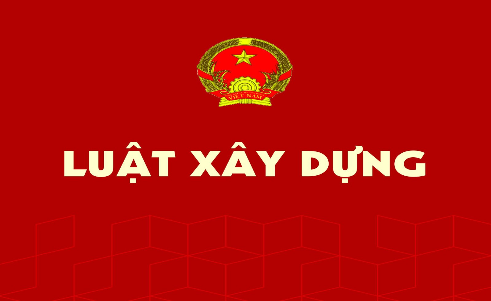 Tháng 4/2026 trình Chính phủ Nghị định về quản lý hoạt động xây dựng